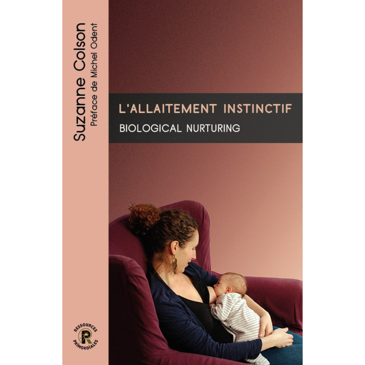 Livre - L'allaitement instinctif - Suzanne Colson