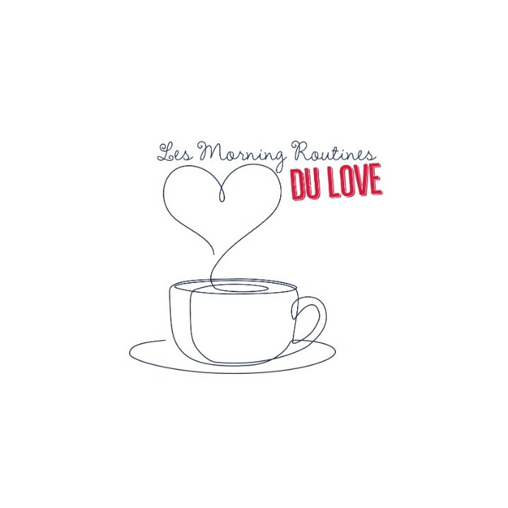 Les morning routines du love