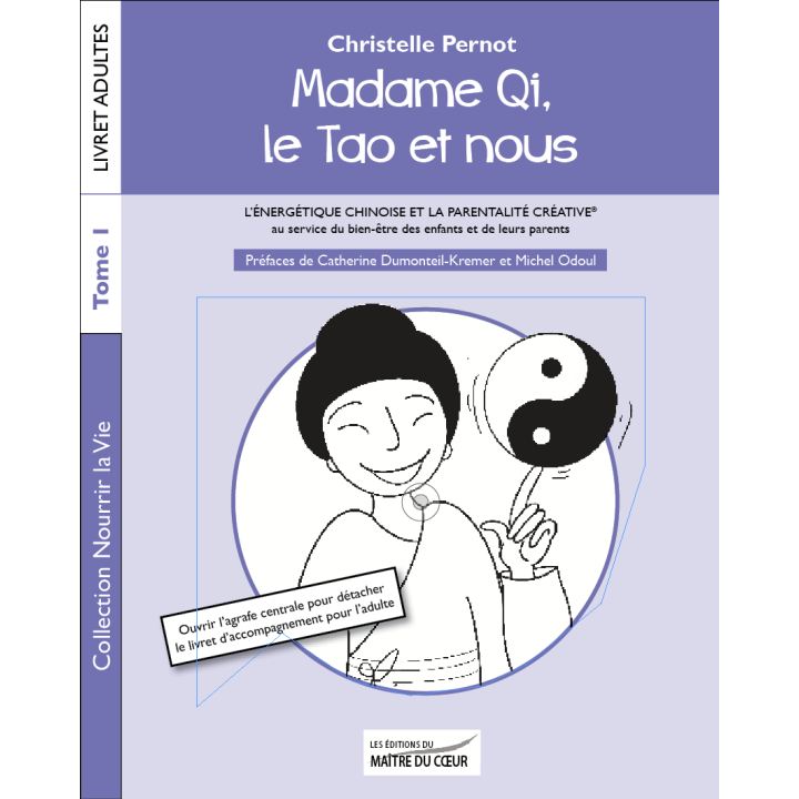 Livre "Madame Qi Le Tao et moi" Tome 1 - de Christelle Pernot