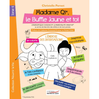 Livre "Madame Qi Le buffle jaune et toi" Tome 4 - de Christelle Pernot