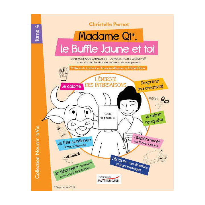 Livre "Madame Qi Le buffle jaune et toi" Tome 4 - de Christelle Pernot