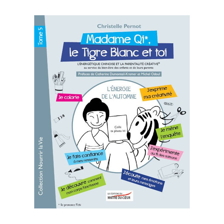 Livre "Madame Qi Le tigre blanc et toi" Tome 5 - de Christelle Pernot