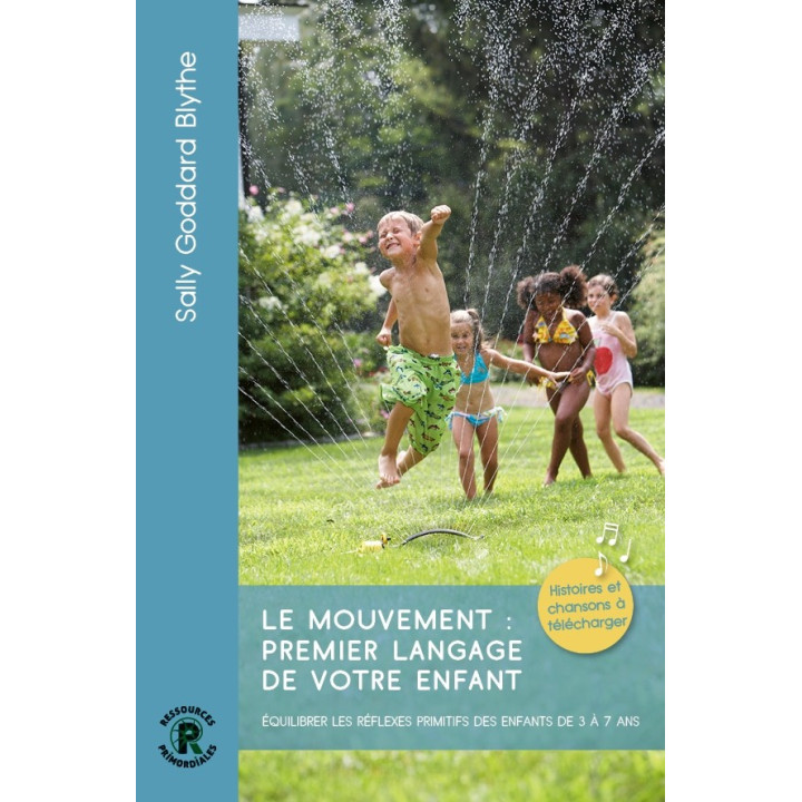Livre "Le mouvement : premier langage de votre enfant" de Sally GODDARD BLYTHE
