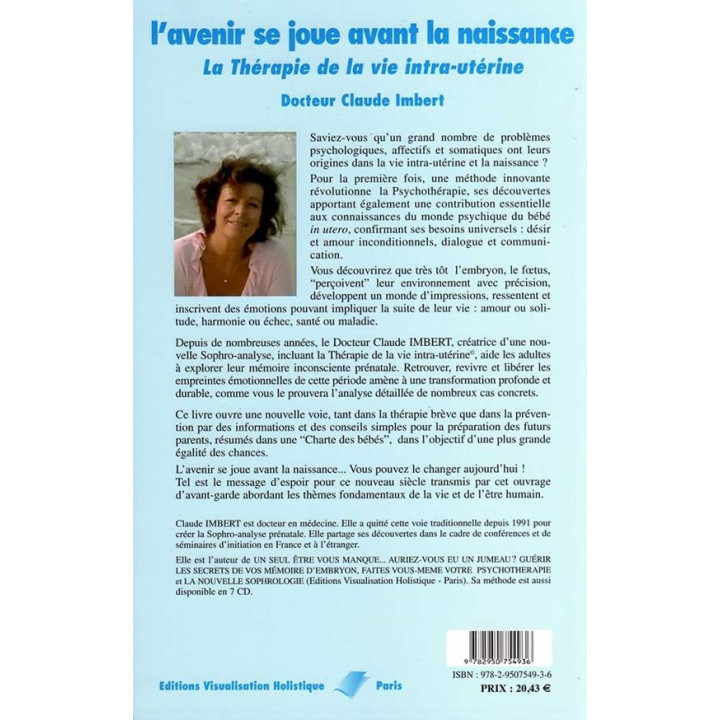 L'avenir se joue avant la naissance - La Thérapie de la vie intra-utérine - Claude Imbert