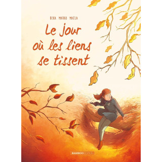 BD - Tome 7 - Le jour où les liens se tissent