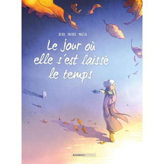 Le jour où elle s'est laissée le temps