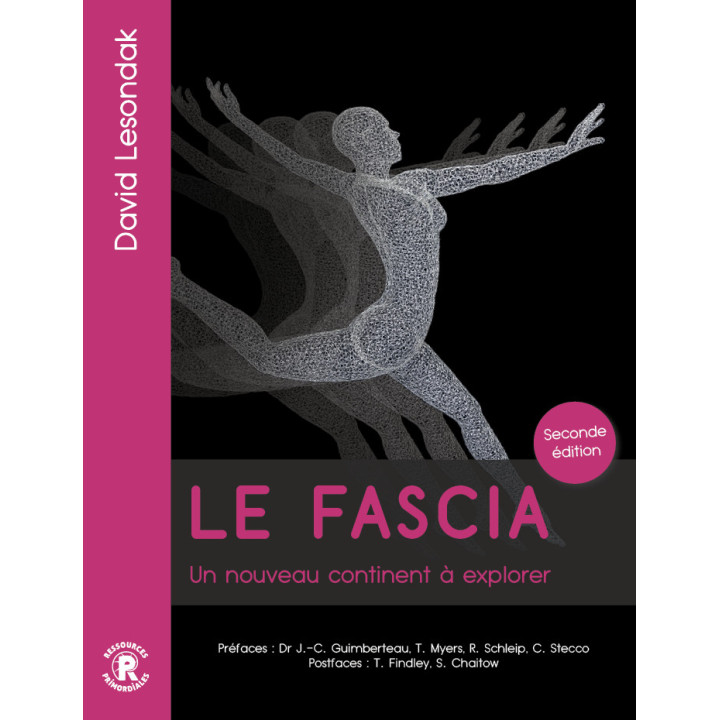 Le Fascia un nouveau continent à explorer - David Lesondak