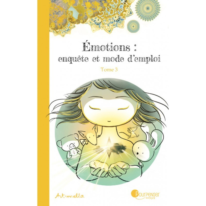 copy of Émotions, enquête et mode d'emploi - Art-mella (Tome 1)