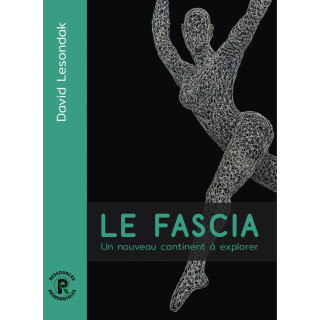 Le Fascia un nouveau continent à explorer - David Lesondak