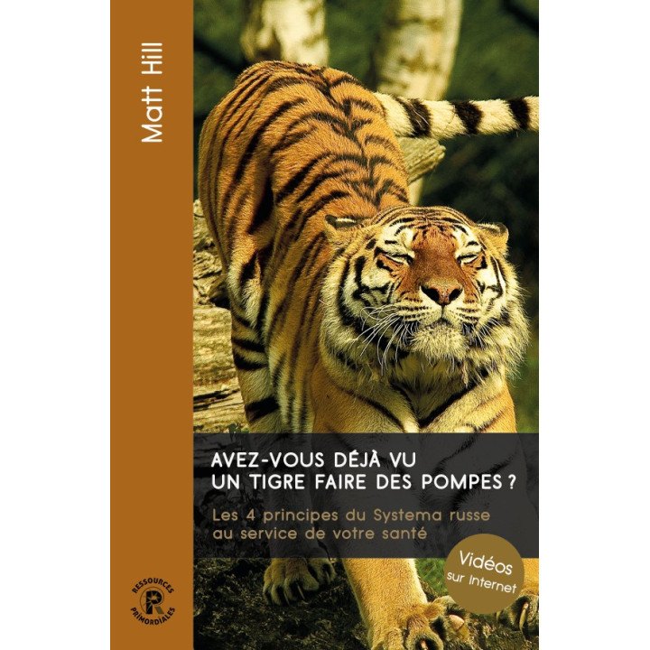 Livre - Avez-vous déjà vu un tigre faire des pompes ? MATT HILL