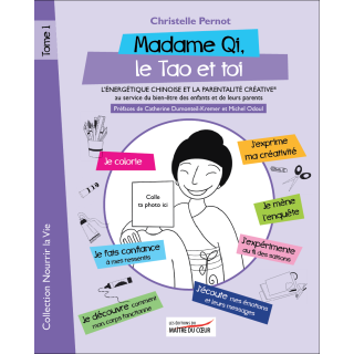 Livre "Madame Qi Le Tao et moi" Tome 1 - de Christelle Pernot