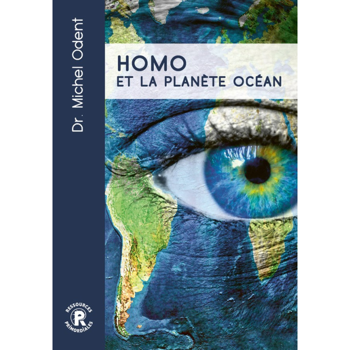 Livre - Homo et la planète océan de Michel Odent