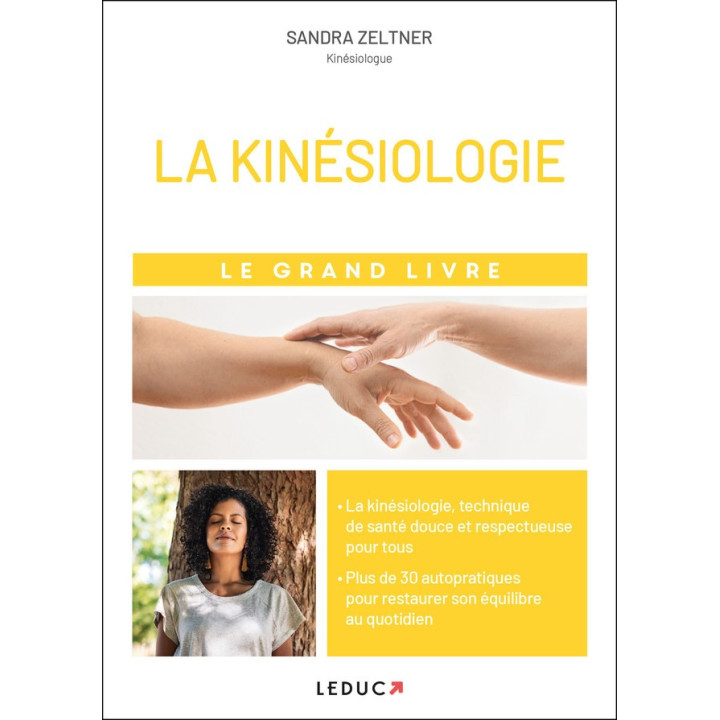 Livre La Kinésiologie - Le Grand Livre - Sandra Zeltner