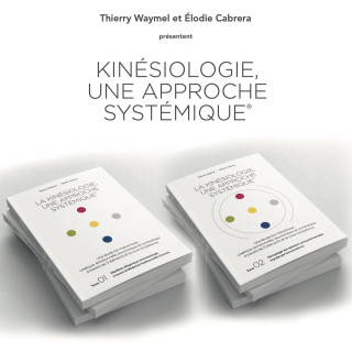 Livre Kinésiologie, une approche systémique - Thierry Waymel & Elodie Cabrera