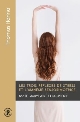 Le mythe du vieillissement - Thomas Hanna