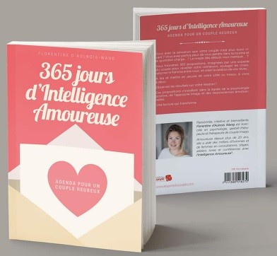 365 jours d'Intelligence amoureuse - Florentine d'Aulnois-Wang