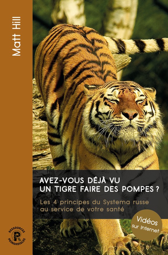 Livre - Avez-vous déjà vu un tigre faire des pompes ? MATT HILL
