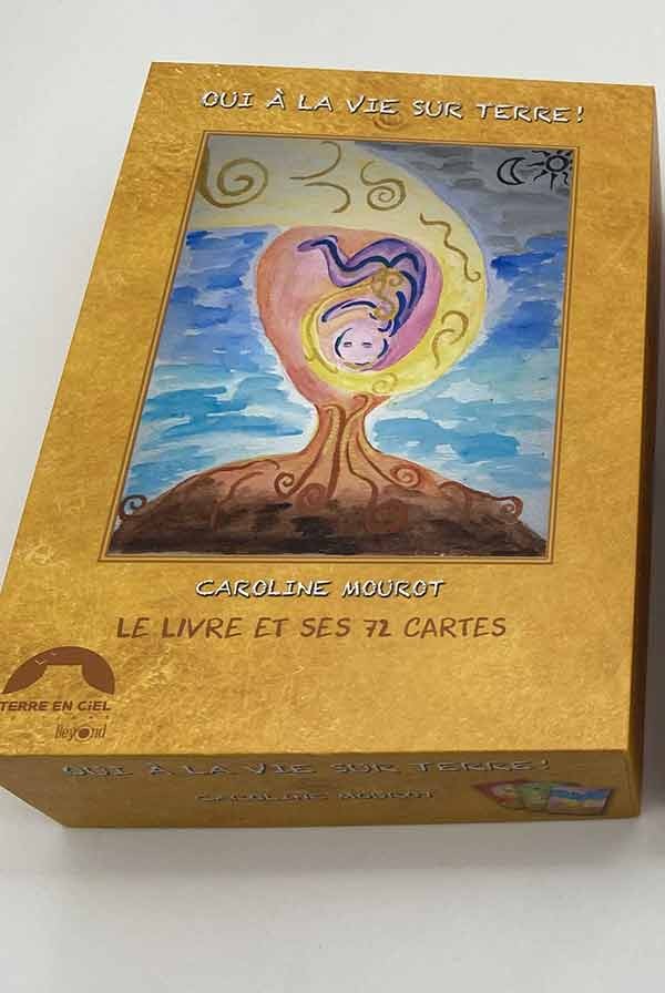 Coffret + livre "Oui à la vie sur Terre" Caroline MOUROT