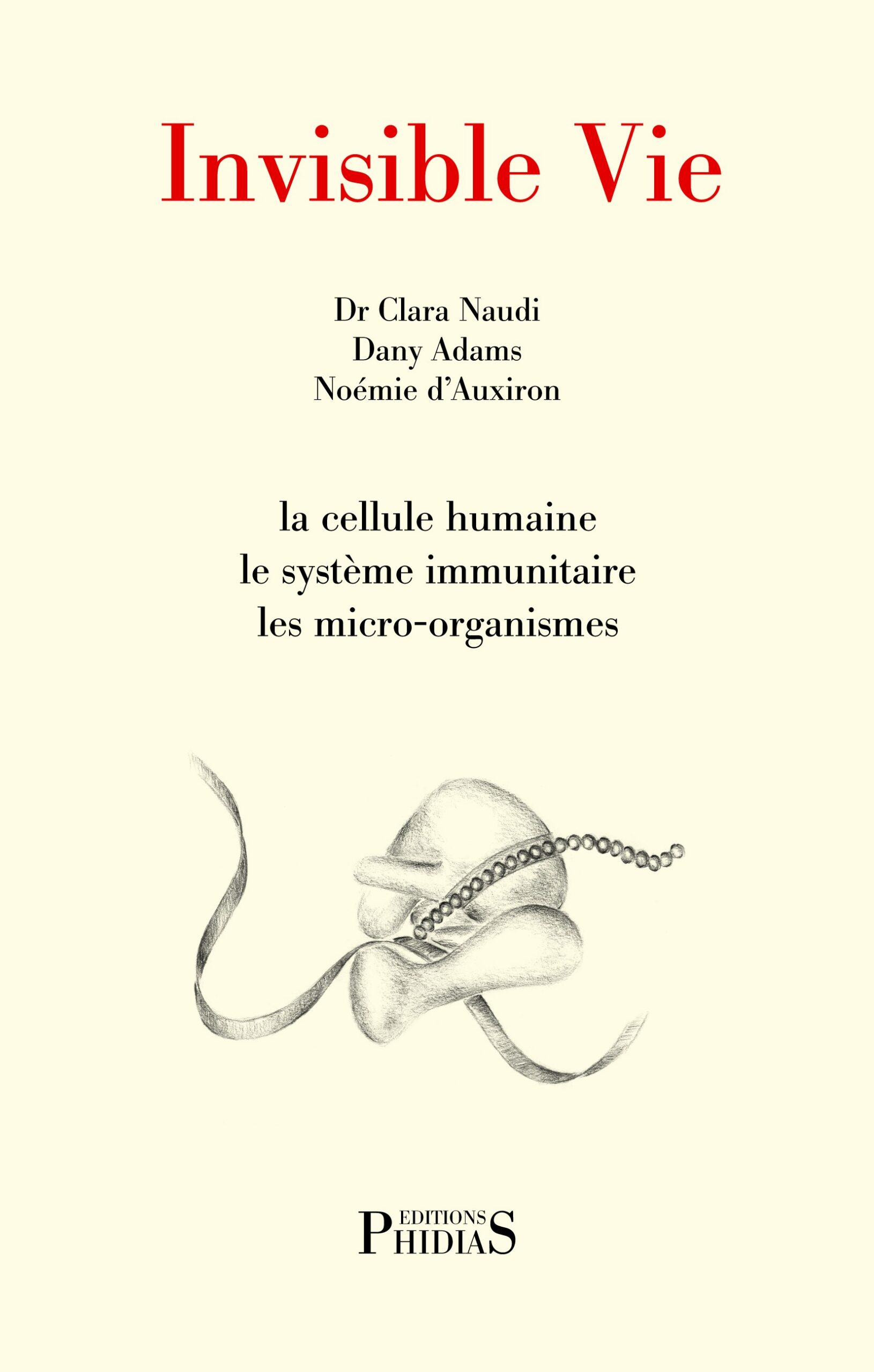 Invisible Vie - Clara Naudi & Dany Adams