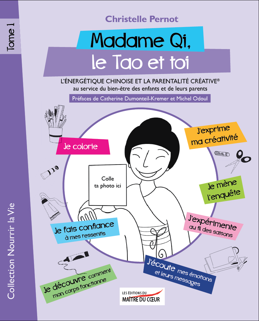 Livre "Madame Qi Le Tao et moi" Tome 1 - de Christelle Pernot