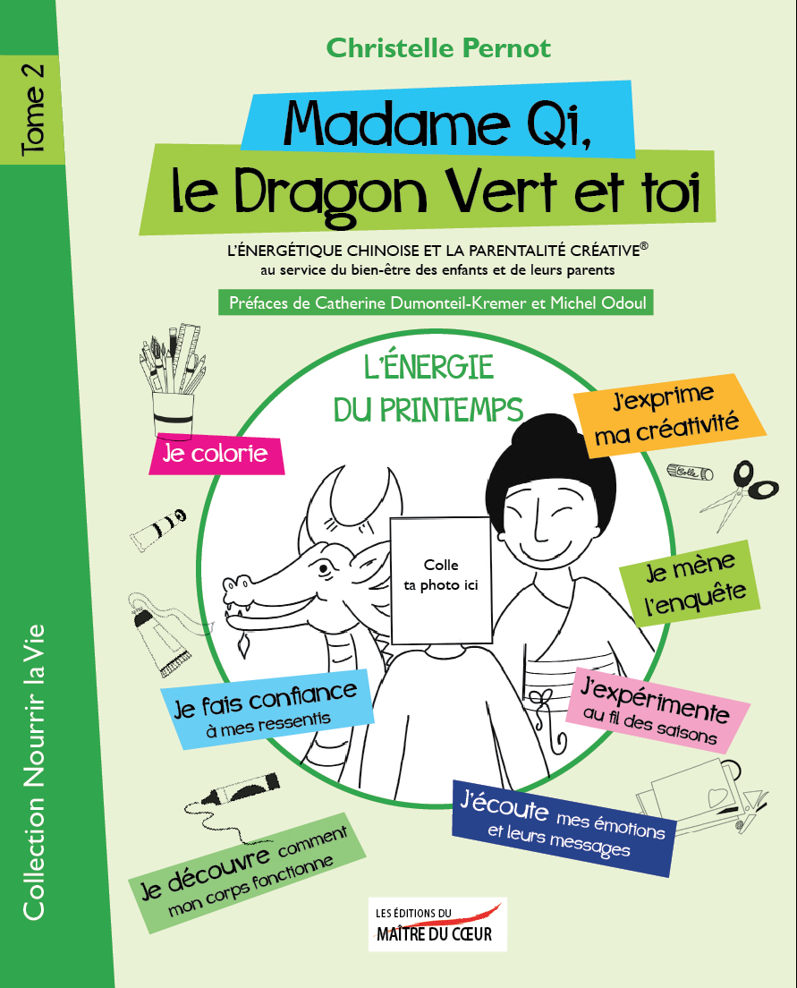 Livre Madame Qi - Tome 2 - "Madame Qi, le Dragon Vert et toi" de Christelle Pernot