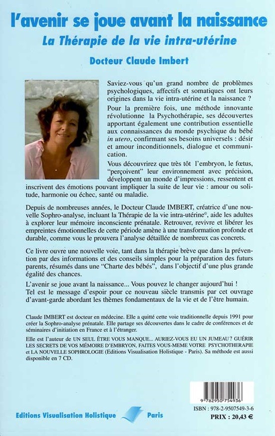L'avenir se joue avant la naissance - La Thérapie de la vie intra-utérine - Claude Imbert