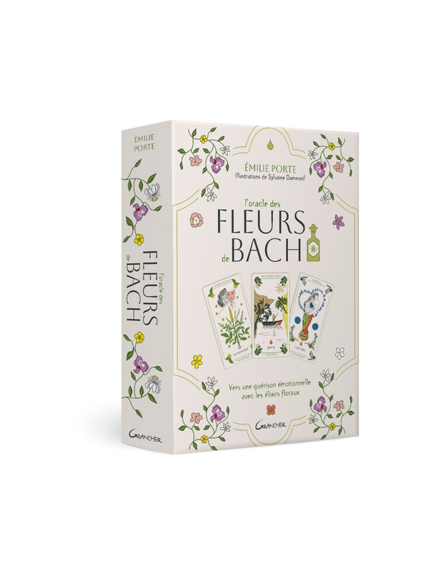 L'Oracle des Fleurs de Bach - Vers une guérison émotionnelle avec les élixirs floraux