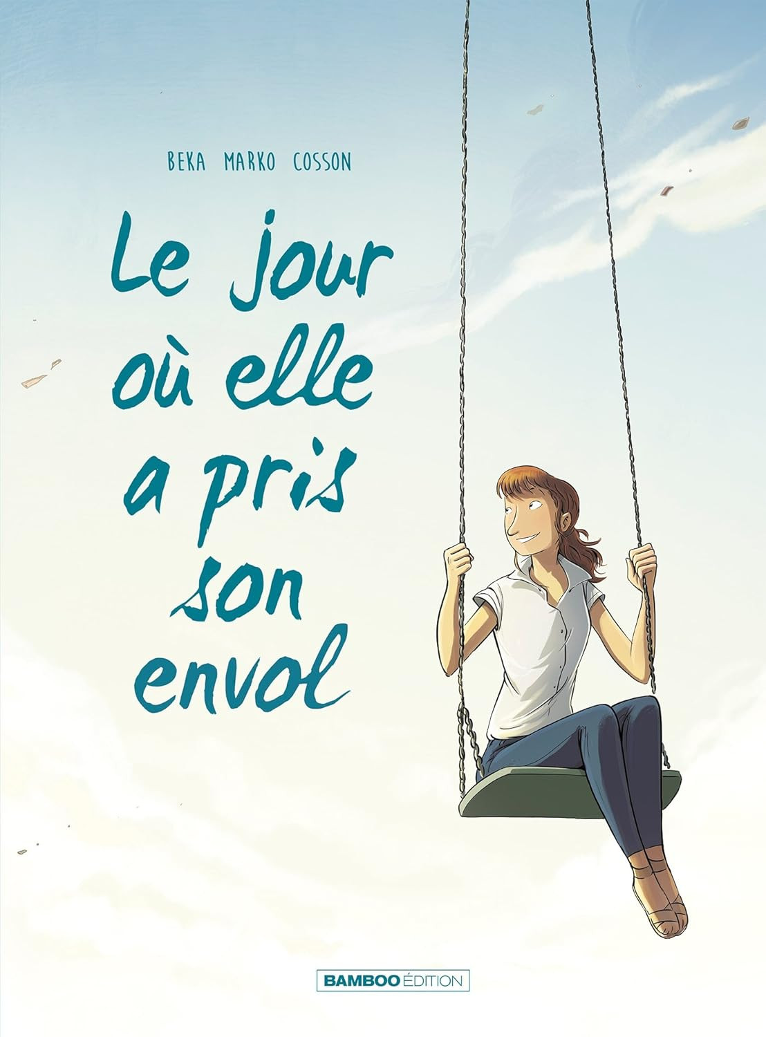 BD - Tome 2 - Le jour où elle a pris son envol