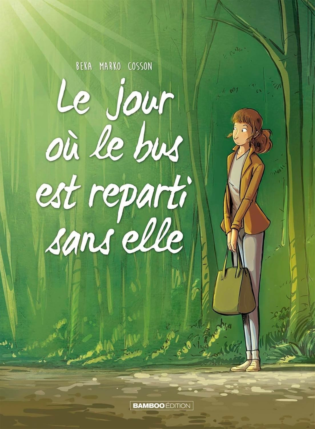 BD - Tome 1 - Le jour où le bus est reparti sans elle