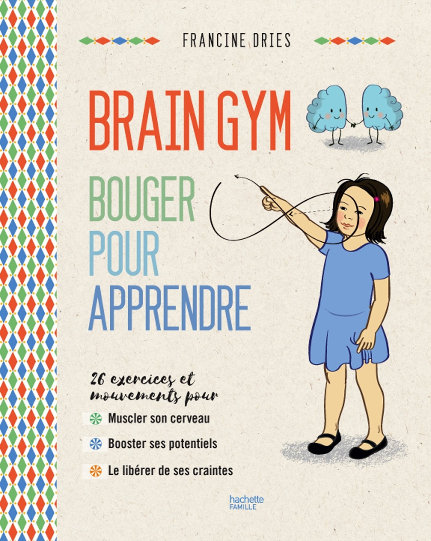 Brain Gym - Bouger pour apprendre