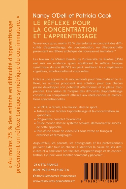 Le réflexe pour la concentration et l'apprentissage - Nancy O'Dell et Patricia Cook