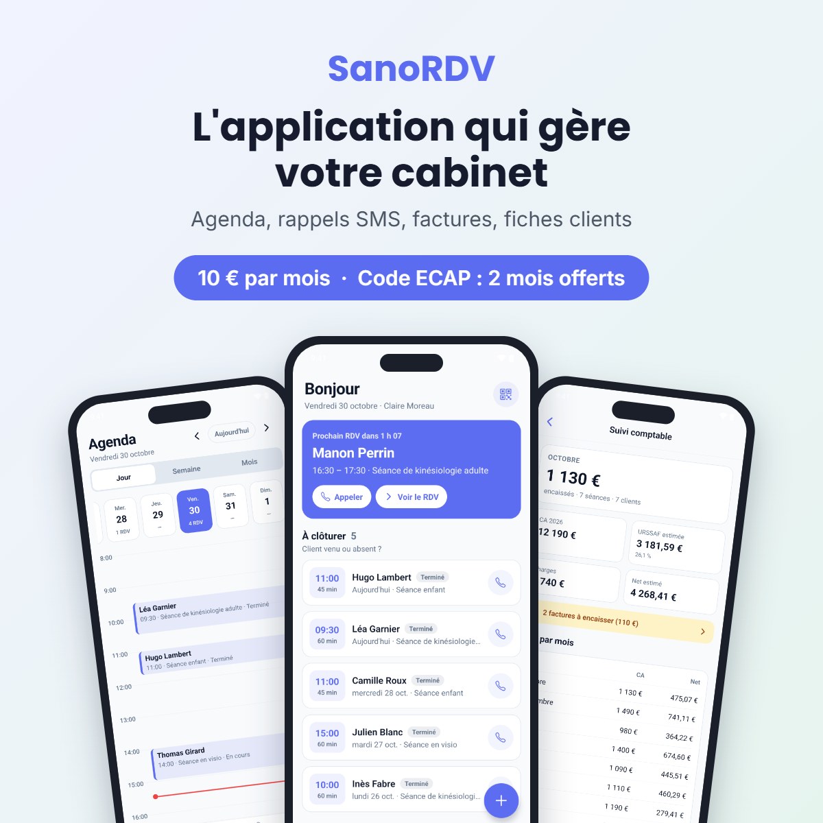 SanoRDV, l'application qui gère votre cabinet : agenda, accueil et suivi comptable sur téléphone. 10 € par mois, code ECAP 2 mois offerts